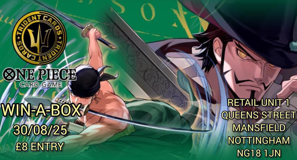Trident Cards Mansfield One Piece Win-a-Box OP12 30th August